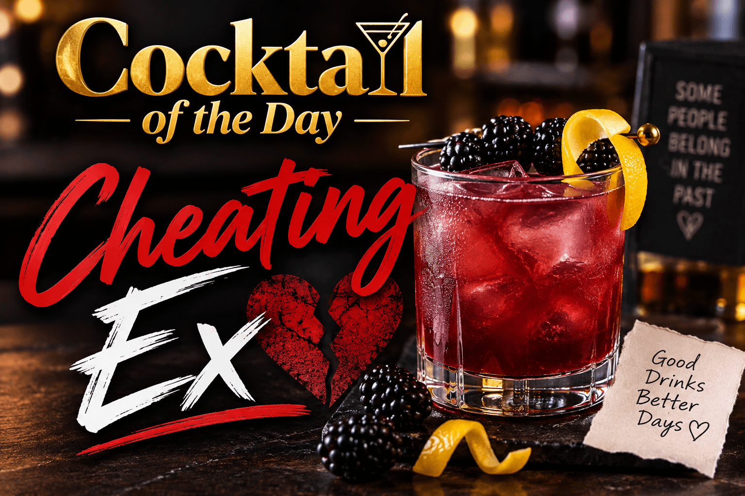 Cocktail of the Day: Cheating Ex 3 Cocktail of the Day: Cheating Ex