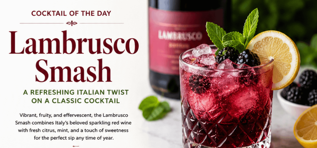 Cocktail of the Day: Lambrusco Smash 1 cc5684f8 46e4 405b a319 dc20e99ca152