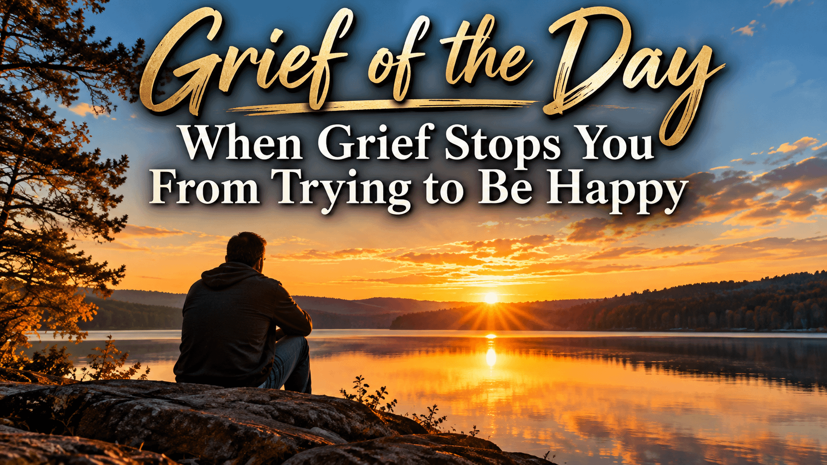 Grief of the Day: When Grief Stops You From Trying to Be Happy 3 Grief of the Day: When Grief Stops You From Trying to Be Happy