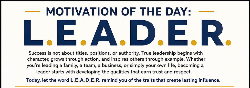 Motivation of the Day: L.E.A.D.E.R. 1 image 5 4