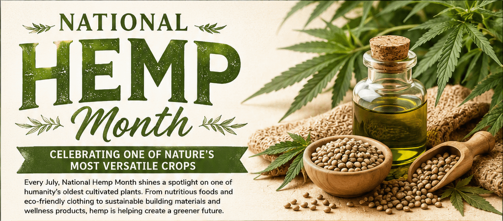 National Hemp Month: Celebrating One of Nature's Most Versatile Crops 1 ef7d99aa 245c 4bcc 8fff 107b645e82c0