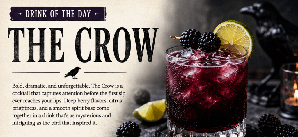 Drink of the Day: The Crow 7 Drink of the Day: The Crow