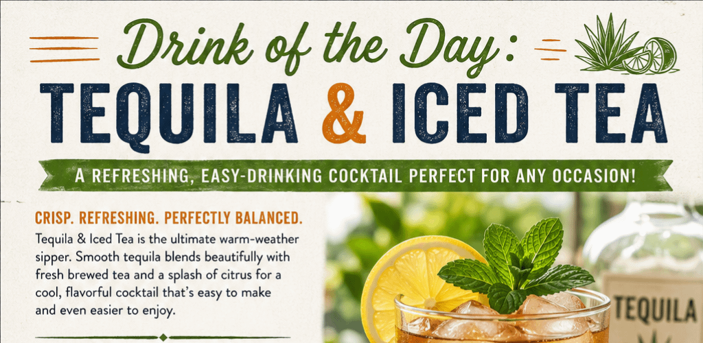 Drink of the Day: Tequila & Iced Tea 1 d6a9b2f6 c901 40e9 ab41 40663a70f146