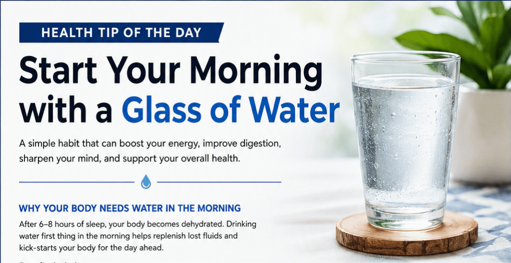 Health Tip of the Day: Start Your Morning with a Glass of Water 7 Health Tip of the Day: Start Your Morning with a Glass of Water