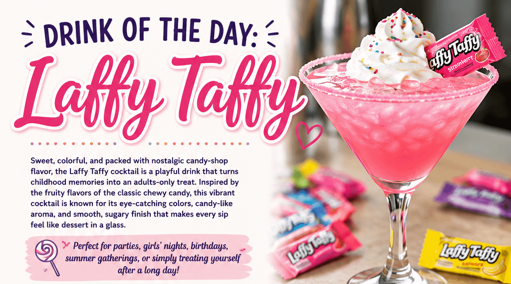 Drink of the Day: Laffy Taffy 1 image 19