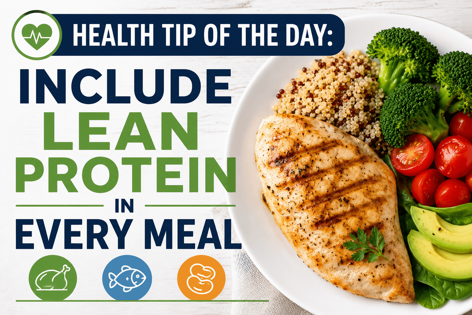 Health Tip of the Day: Include Lean Protein in Every Meal
