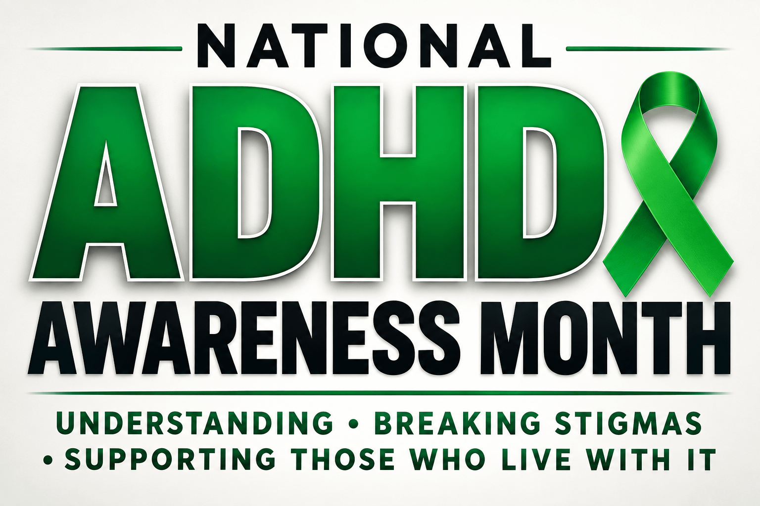 National ADHD Awareness Month: Understanding ADHD, Breaking Stigmas, and Supporting Those Who Live With It 1 76012cd5 ed3c 4970 8f0c cf67986a8edd