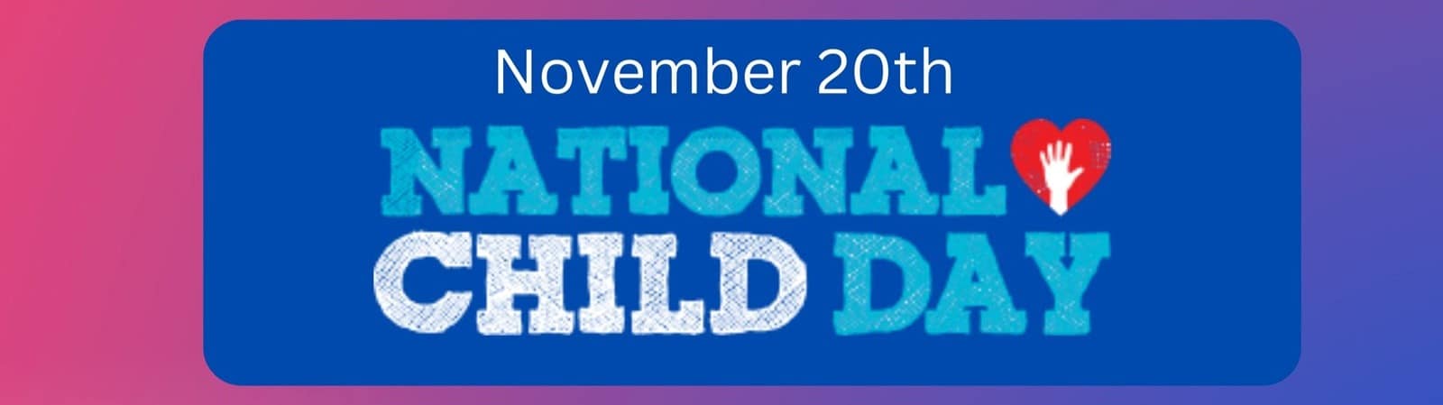 National Child’s Day: Celebrating the Joy, Potential, and Bright Futures of Our Children 3 National Child’s Day: Celebrating the Joy, Potential, and Bright Futures of Our Children