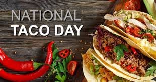 National Taco Day | October 4 Celebrating the Flavor, Culture, and Community of Tacos 1 images